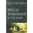 43600: Biblical Womanhood in the Home