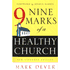 46317: Nine Marks of a Healthy Church, Expanded Edition