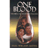512760: One Blood: the Biblical Answer to Racism