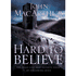 87984: Hard to Believe: The High Cost and Infinite Value of Following Jesus